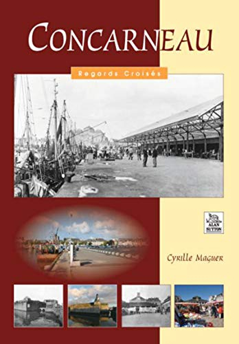 Concarneau : regards croisés