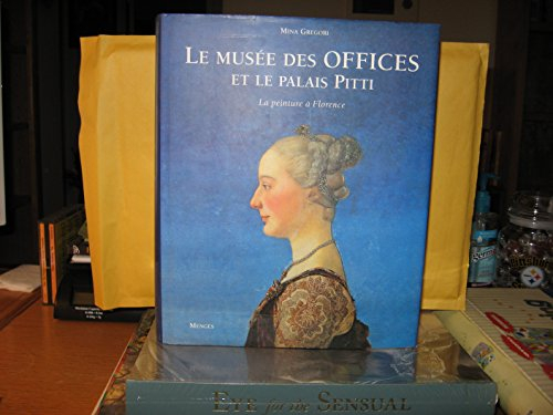 Le Musée des Offices et le Palais Pitti : La peinture à Florence