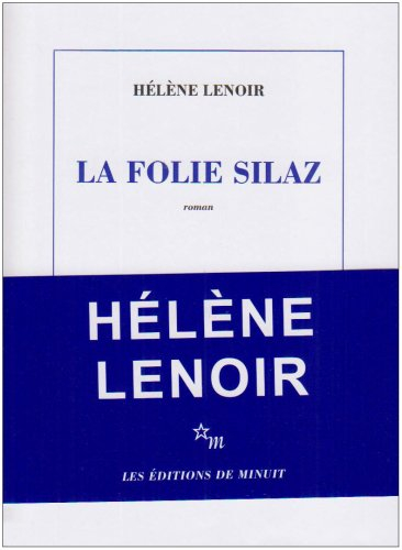 La folie Silaz