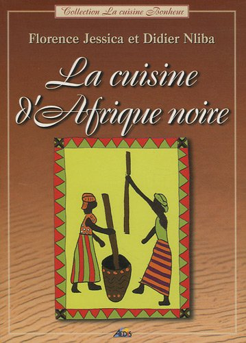 La cuisine d'Afrique noire