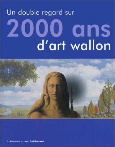 Un double regard sur 2000 ans d'art wallon