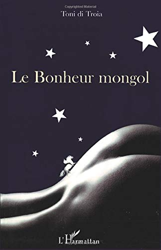 Le bonheur mongol
