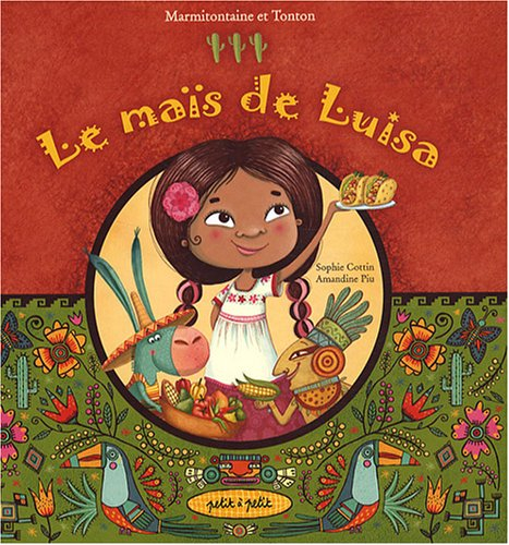 Le maïs de Luisa : Ay ! Caramba !