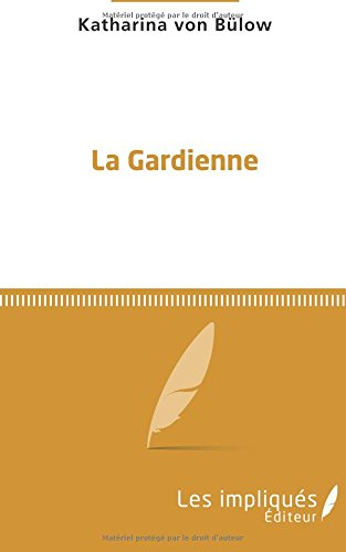 La gardienne