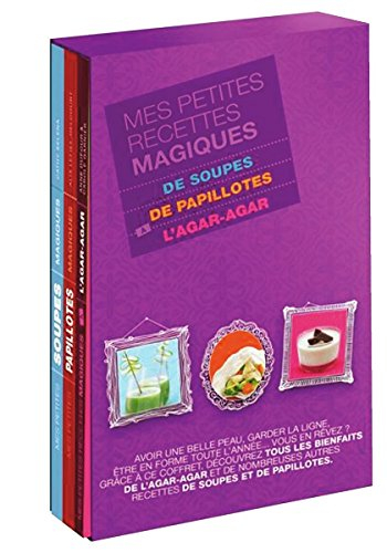 mes petites recettes magiques de soupes / de papillotes / À l'agar-agar