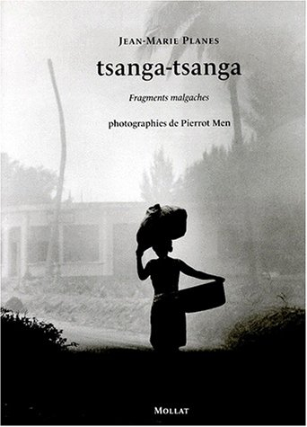 Tsanga-tsanga : fragments malgaches