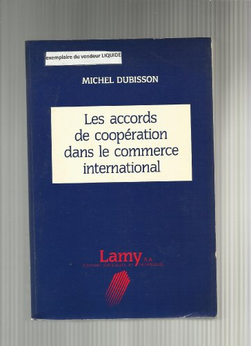 Les Accords de coopération dans le commerce international