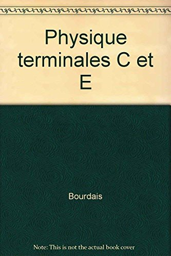 Physique : terminale C et E