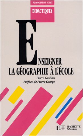 Enseigner la géographie à l'école