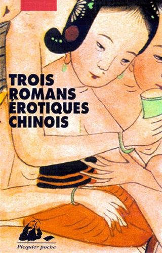 Trois romans érotiques chinois