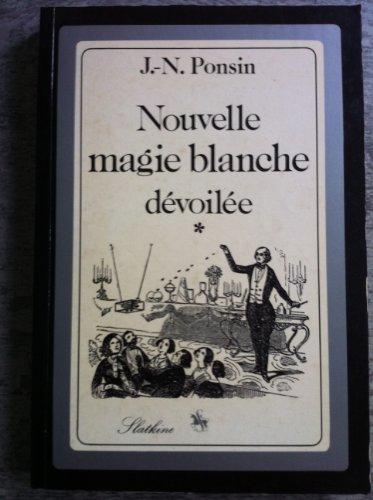 nouvelle magie blanche dévoilée