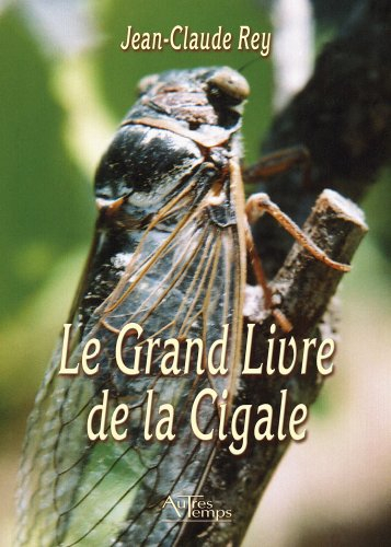 Le grand livre de la cigale