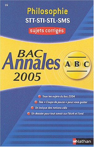 Philosophie STT STI STL SMS : corrigés
