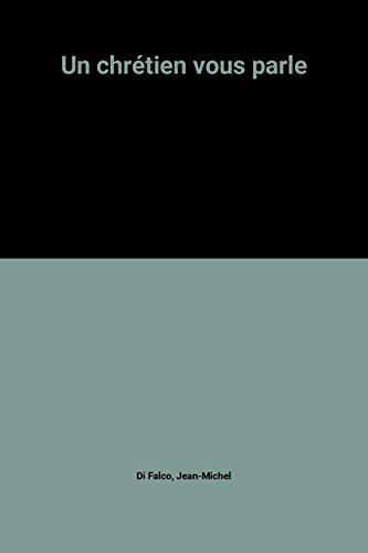 Un Chrétien vous parle