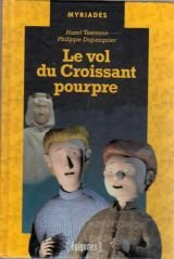 Le vol du Croissant pourpre