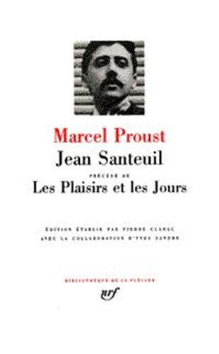 Jean Santeuil. Les plaisirs et les jours