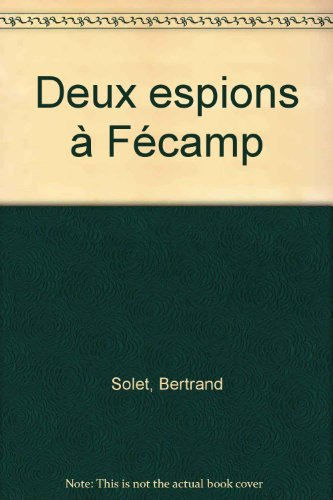 Deux espions à Fécamp