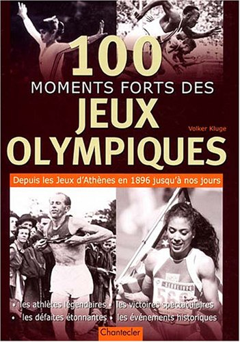 100 moments forts des jeux Olympiques