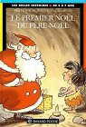 Le premier Noël du Père Noël