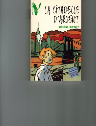 la citadelle d'argent