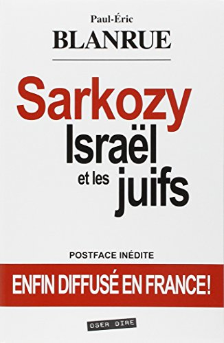Sarkozy, Israël et les Juifs