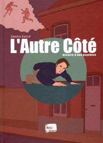 L'autre côté : histoire d'une psychose