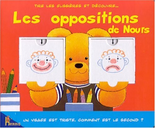 Oursons fûtés. Vol. 2. Les oppositions de Nours