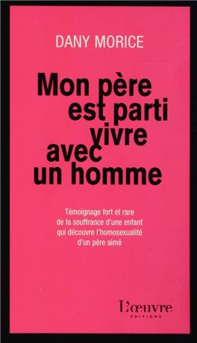 Mon père est parti vivre avec un homme