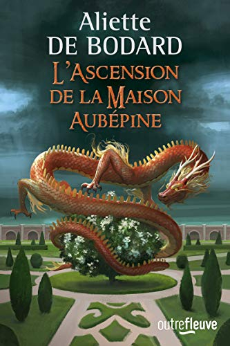 L'ascension de la maison Aubépine