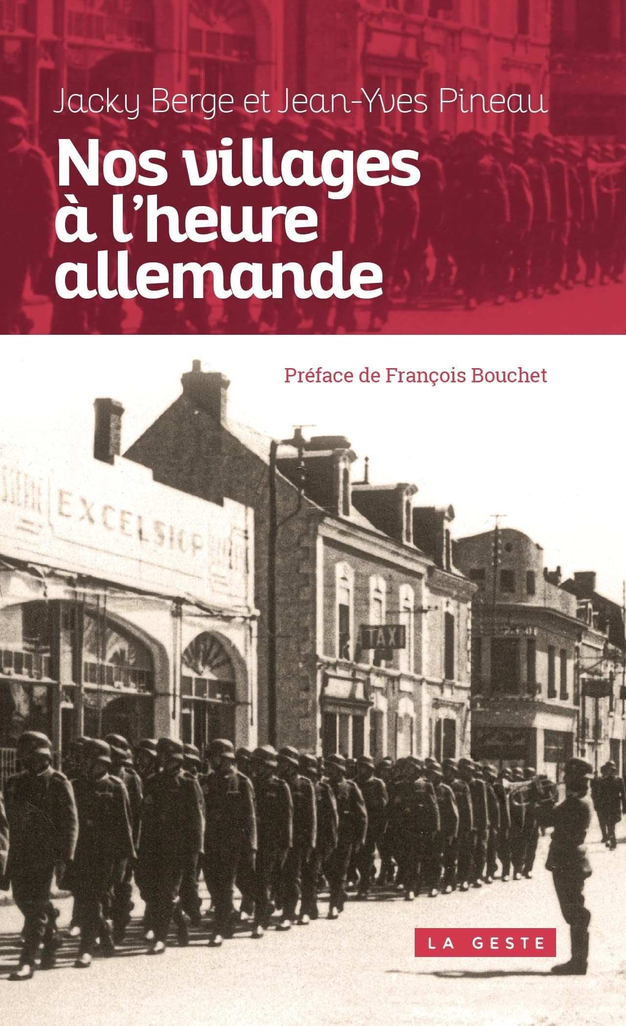 Nos villages sous l'Occupation : Nord Deux-Sèvres, 1940-1944
