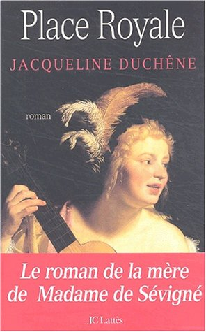 Place Royale : le roman d'une mère