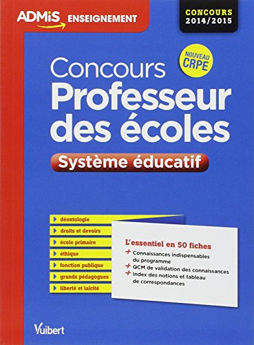 Concours professeur des écoles : système éducatif : concours 2014-2015, nouveau CRPE