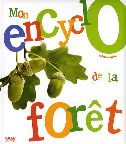Mon encyclo de la forêt