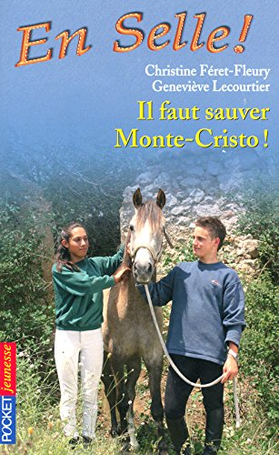 En selle !. Vol. 13. Il faut sauver Monte-Cristo !