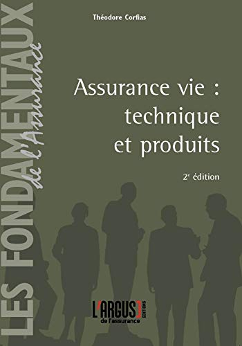Assurance vie : technique et produits
