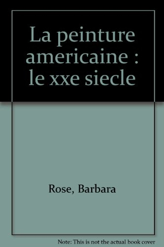 La Peinture américaine : le XXe siècle