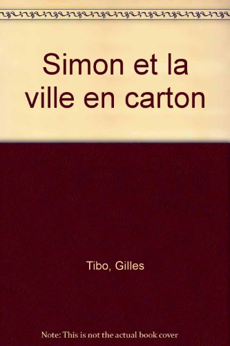 Simon et la ville de carton