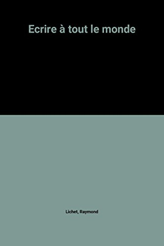 Ecrire à tout le monde