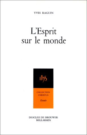 L'Esprit sur le monde