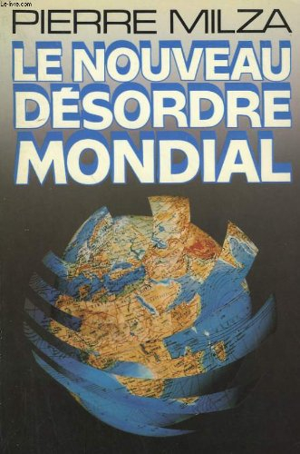 Le Nouveau désordre mondial