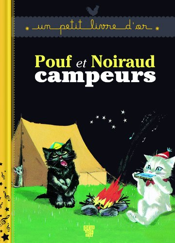 Pouf et Noiraud campeurs