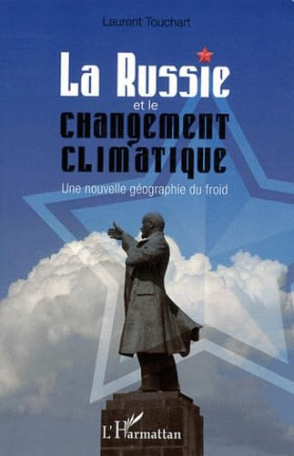 La Russie et le changement climatique : une nouvelle géographie du froid