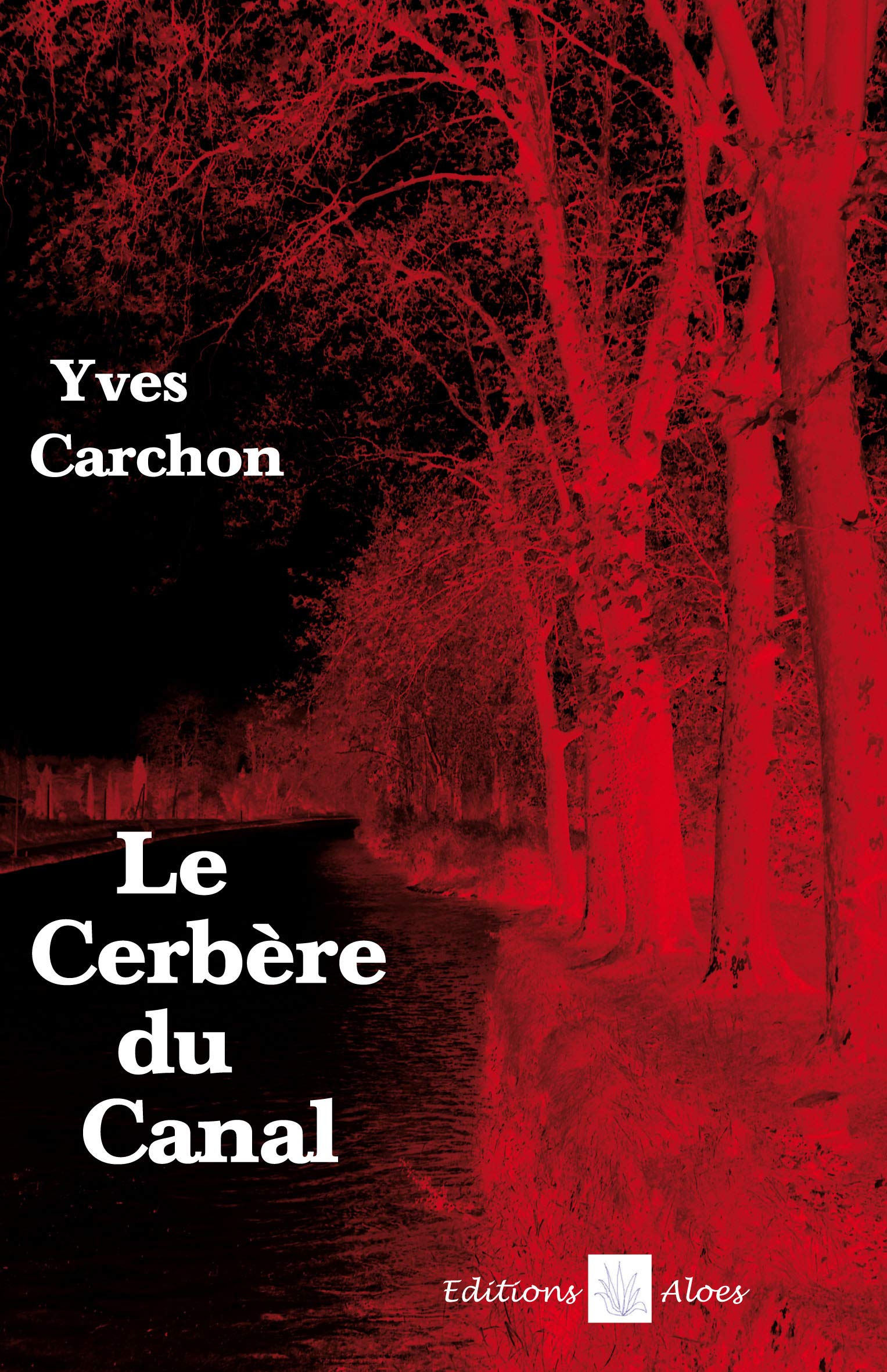 Le cerbere du canal