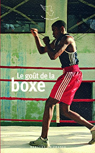Le goût de la boxe