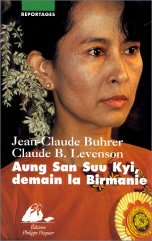 Aung San Suu Kyi, demain la Birmanie