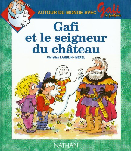 gafi et le seigneur du château, numéro 9, série 2, cp/ce1