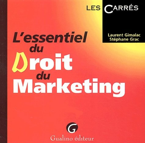 L'essentiel du droit du marketing