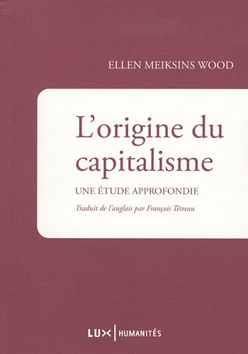 L'origine du capitalisme : étude approfondie