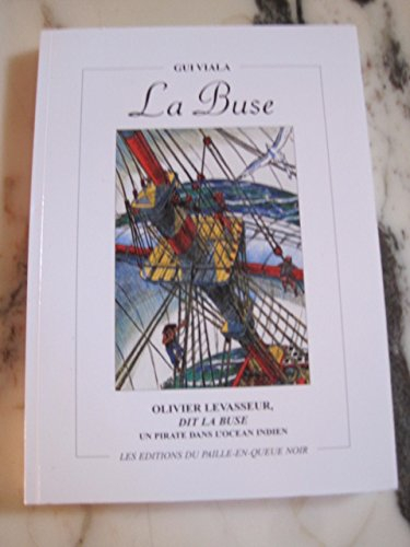 la buse : un pirate dans l'océan indien