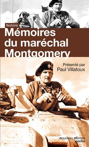 Mémoires du maréchal Montgomery, vicomte d'Alamein, K.G.